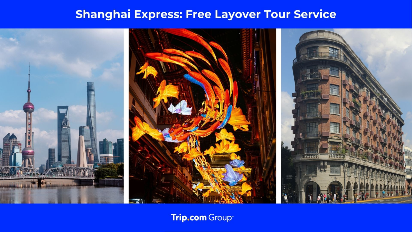 Trip.com Group launches free transit tours to turn your layover in Shanghai into a mini-vacation