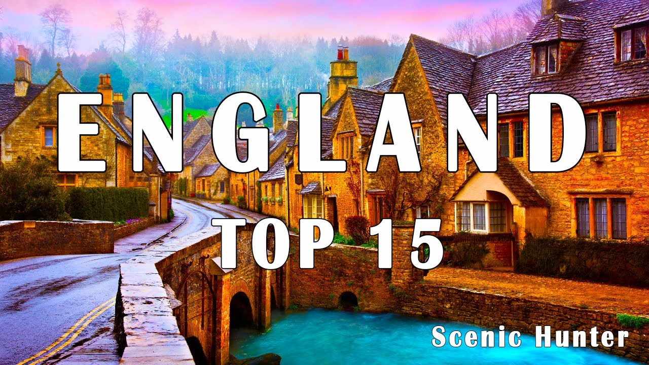 15 Best Places To Visit In England | England Travel Guide